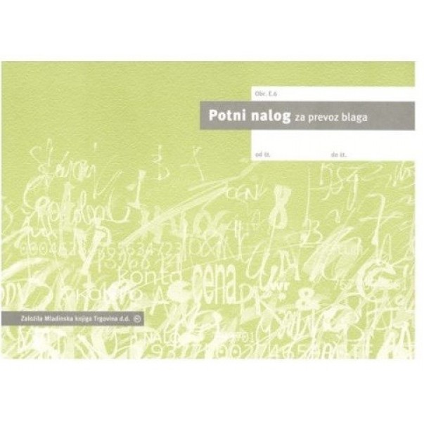 OBRAZEC E.6 ZA PREVOZ BLAGA